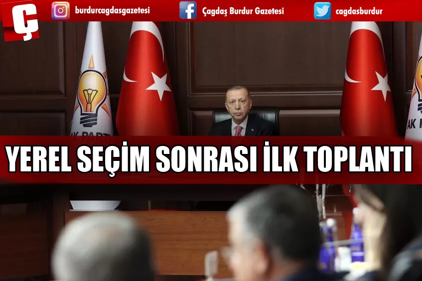 AK PARTİ'DE SEÇİM SONRASI İLK MYK BUGÜN TOPLANACAK