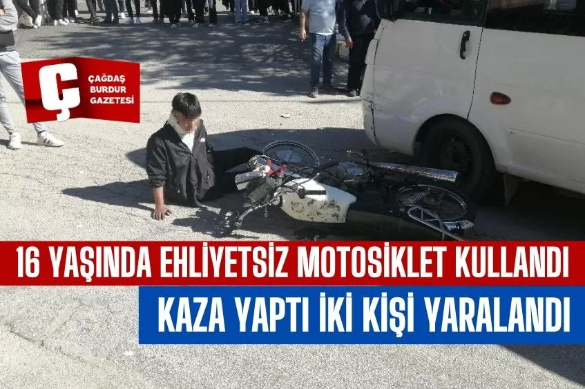  16 YAŞINDAKİ EHLİYETSİZ ÇOCUĞUN KULLANDIĞI MOTOSİKLET ÖĞRENCİ SERVİSİ İLE ÇARPIŞTI: 2 YARALI  