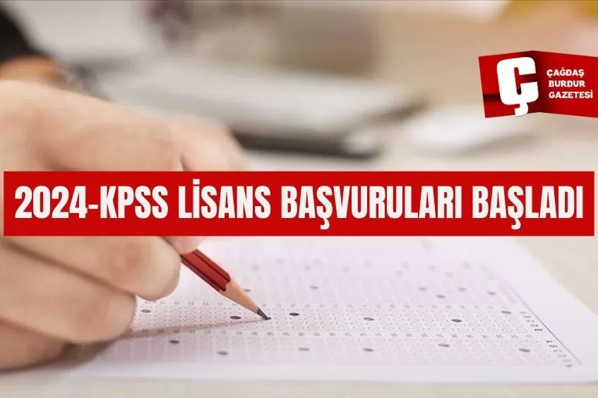 2024-KPSS LİSANS BAŞVURULARI BAŞLADI