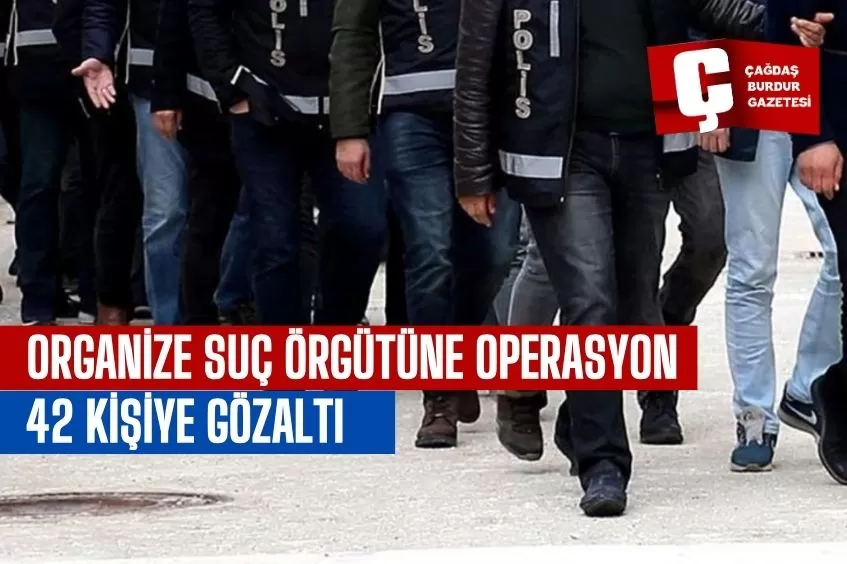 ORGANİZE SUÇ ÖRGÜTÜNE 