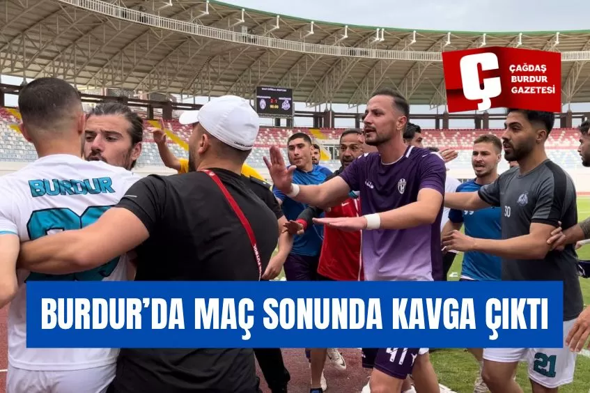 BURDUR'DA PLAY OUT MAÇINDA KAVGA ÇIKTI