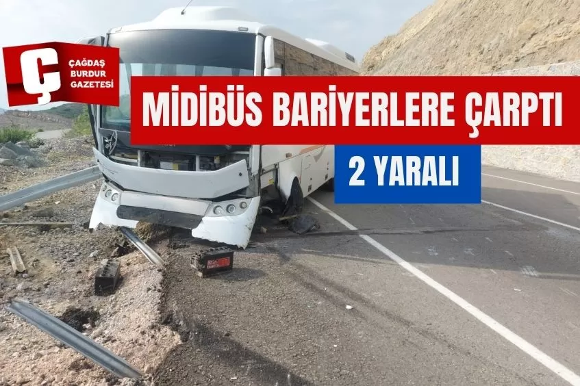 MİDİBÜS BARİYERLERE ÇARPTI 