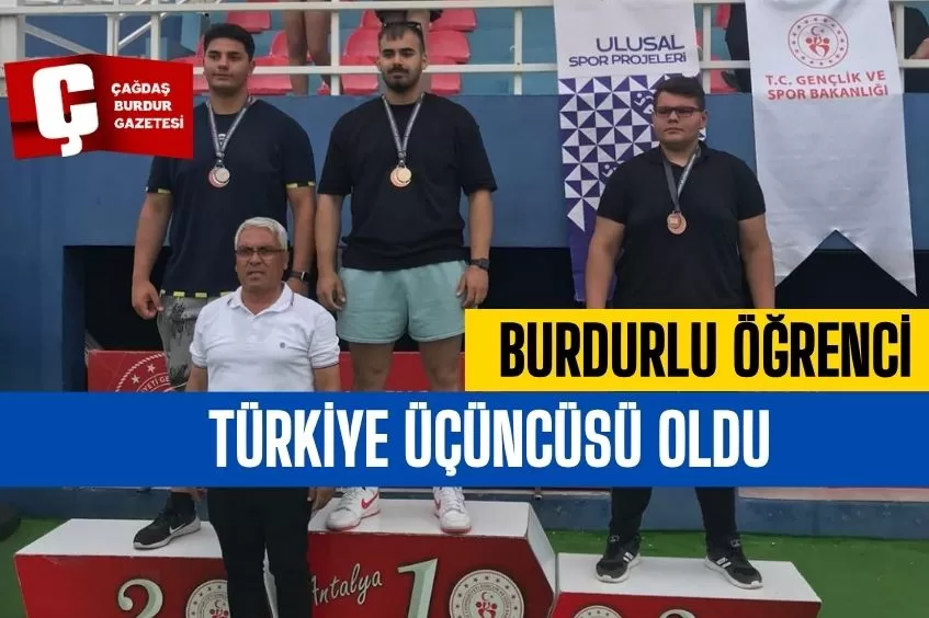 BURDURLU ÖĞRENCİ, TÜRKİYE ÜÇÜNCÜSÜ OLDU