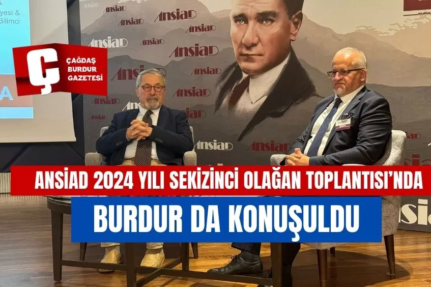 BURDUR'DAN ANTALYA'YA: TEHLİKELİ FAYLARIN GÖLGESİNDE ANSİAD TOPLANTISI!