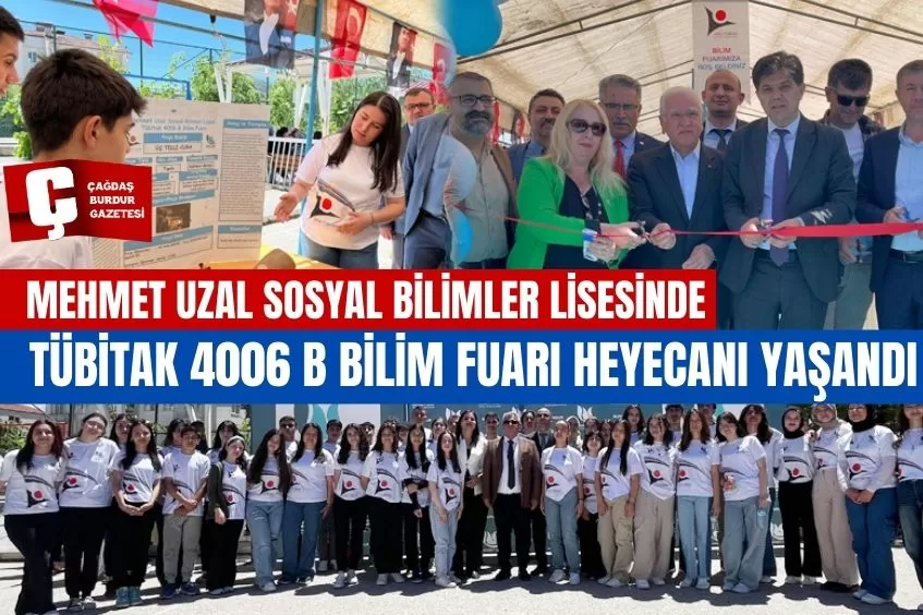 MEHMET UZAL SOSYAL BİLİMLER LİSESİNDE TÜBİTAK 4006 B BİLİM FUARI HEYECANI YAŞANDI