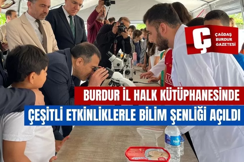 BURDUR İL HALK KÜTÜPHANESİNDE BİLİM ŞENLİĞİ AÇILDI