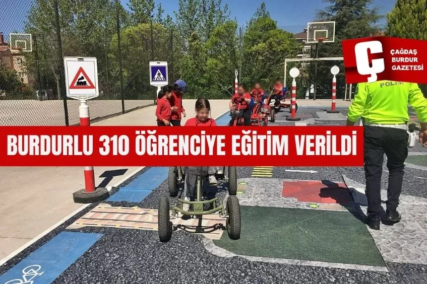 BURDURLU 310 ÖĞRENCİYE EĞİTİM VERİLDİ