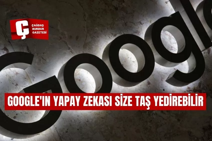 GOOGLE'IN YAPAY ZEKASI SİZE TAŞ YEDİREBİLİR
