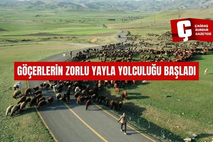 GÖÇERLERİN ZORLU YAYLA YOLCULUĞU BAŞLADI