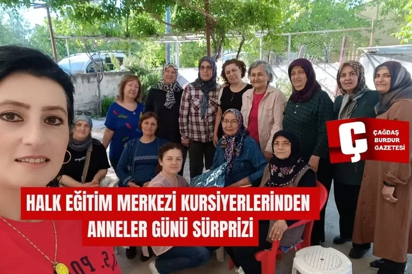 HALK EĞİTİM MERKEZİ KURSİYERLERİNDEN ANNELER GÜNÜ SÜRPRİZİ