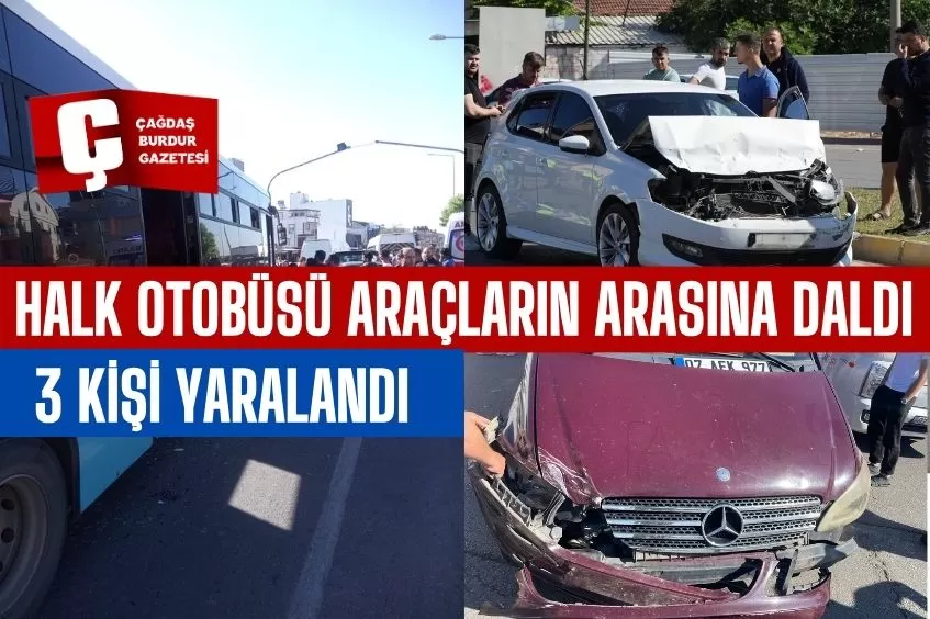 HALK OTOBÜSÜ TRAFİK IŞIKLARINDA BEKLEYEN ARAÇLARIN ARASINA DALDI: 3 YARALI