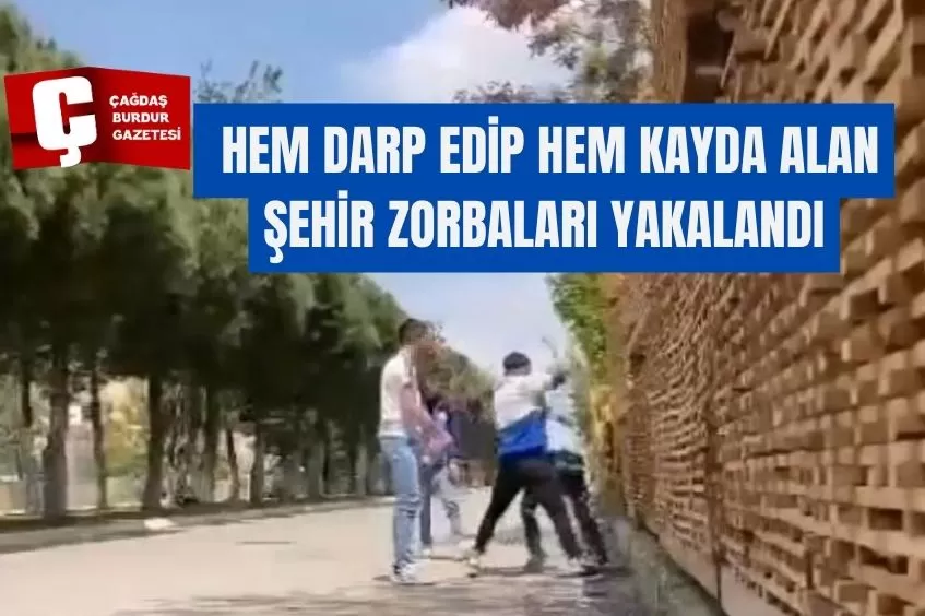  HEM DARP EDİP HEM KAYDA ALAN ŞEHİR ZORBALARI YAKALANDI