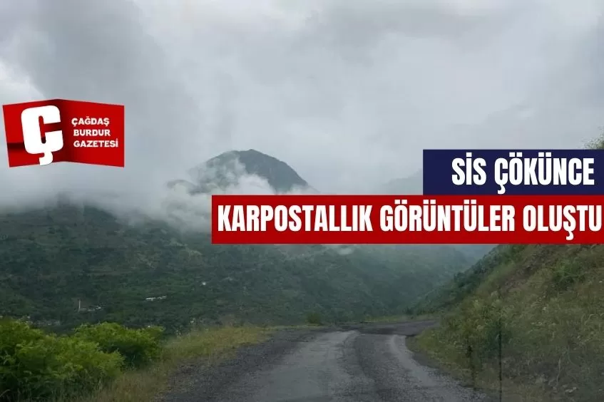 SİS ÇÖKTÜ, KARTPOSTALLIK GÖRÜNTÜLER ÇIKTI