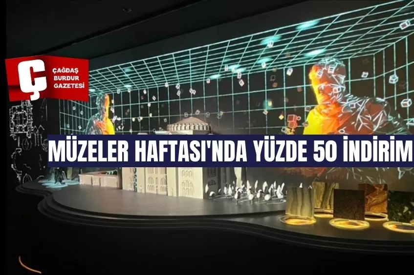 AYASOFYA VE EFES MÜZELERİNE GİRİŞ, MÜZELER HAFTASI'NDA YÜZDE 50 İNDİRİMLİ OLACAK