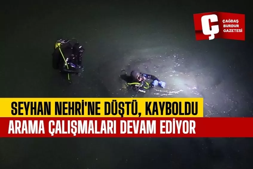 ADANA'DA NEHRE DÜŞEN KİŞİ KAYBOLDU