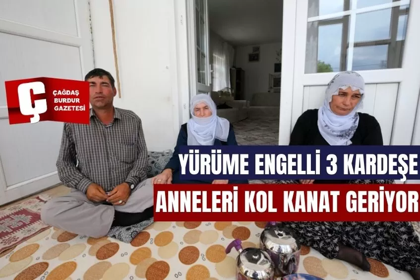 YÜRÜME ENGELLİ 3 KARDEŞE ANNELERİ KOL KANAT GERİYOR