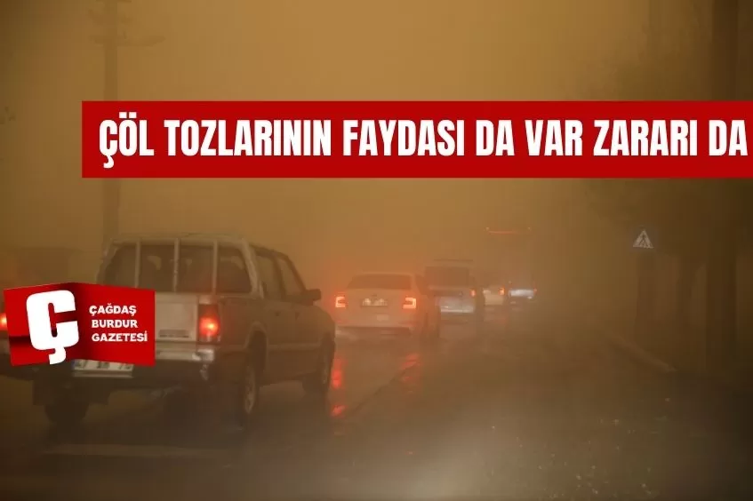 ÇÖL TOZLARININ FAYDASI DA VAR ZARARI DA