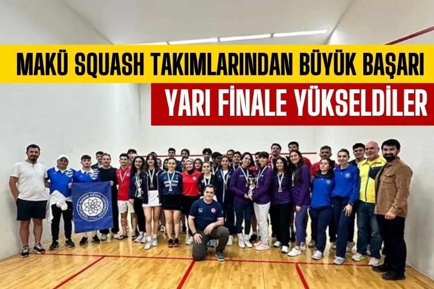 MAKÜ SQUASH TAKIMLARINDAN BÜYÜK BAŞARI