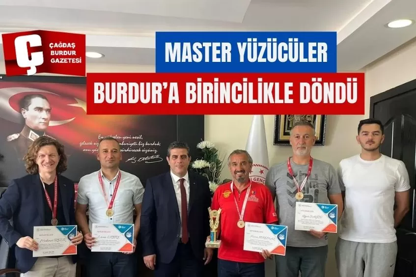 MASTER YÜZÜCÜLER BURDUR’A BİRİNCİLİKLE DÖNDÜ