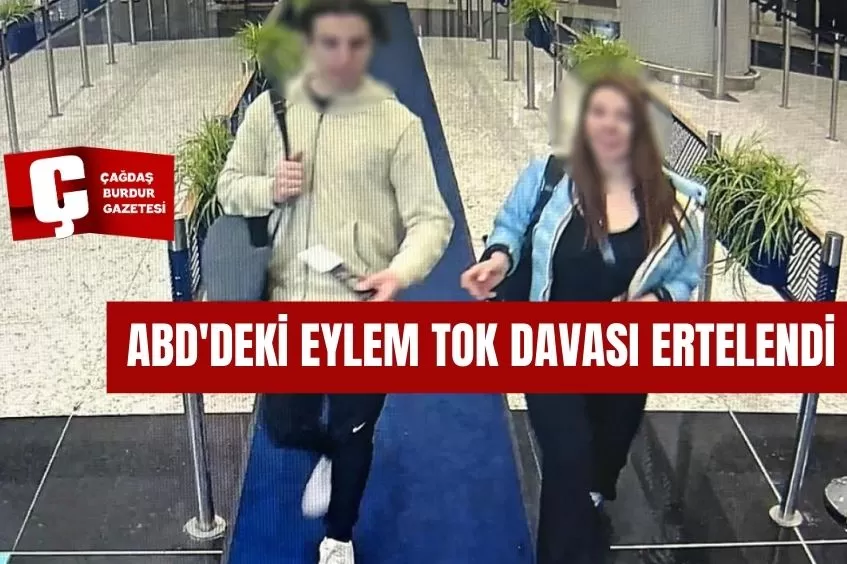 ABD'DEKİ EYLEM TOK DAVASI ERTELENDİ