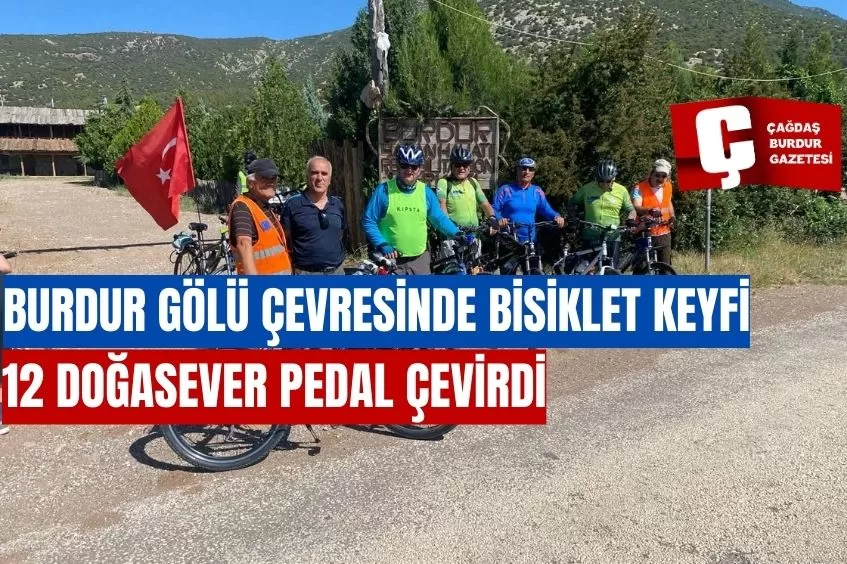 BURDUR GÖLÜ ÇEVRESİNDE BİSİKLET KEYFİ
