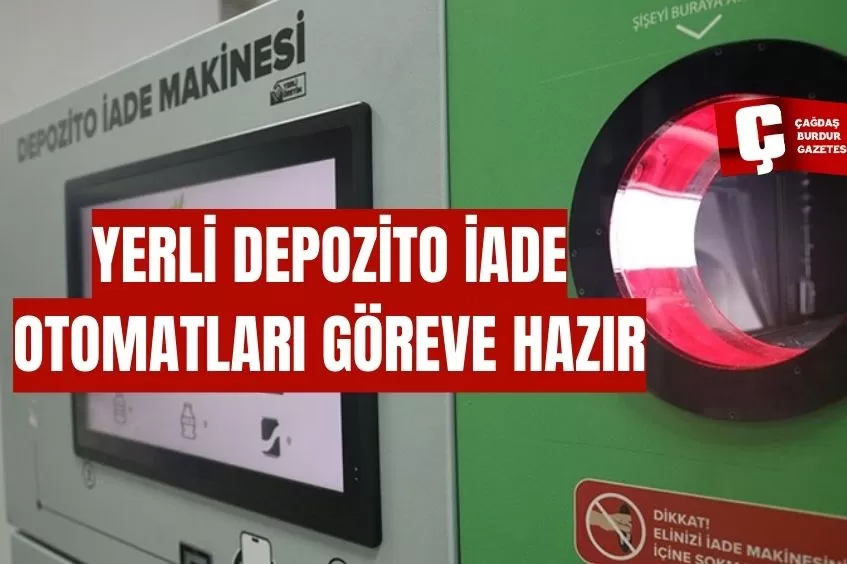 YERLİ DEPOZİTO İADE OTOMATLARI GÖREVE HAZIR