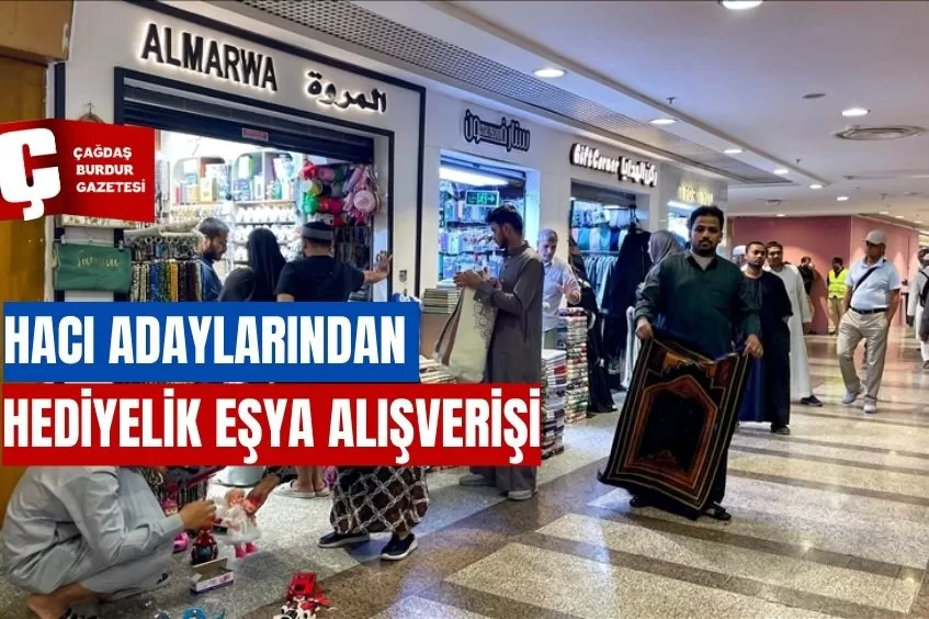 HACI ADAYLARINDAN HEDİYELİK EŞYA ALIŞVERİŞİ