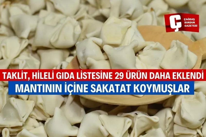 TAKLİT VE HİLELİ GIDA LİSTESİNE 29 ÜRÜN DAHA EKLENDİ