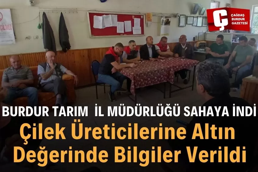 BURDUR’DA ÇİLEK FİDESİ ÜRETİCİLERİNE YÖNELİK BİLGİLENDİRME TOPLANTISI DÜZENLENDİ