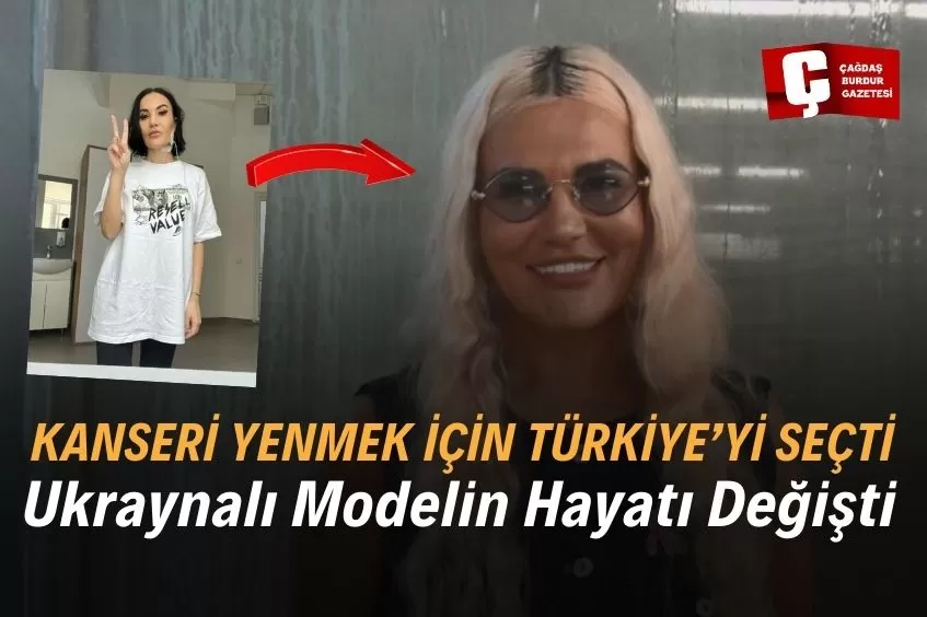 KANSERİ YENMEK İÇİN TÜRKİYE'Yİ SEÇEN UKRAYNALI MODELE ‘1 CM' DELİKTEN GELEN ŞİFA