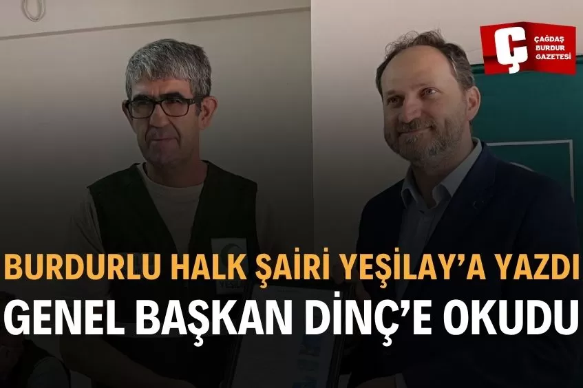 BURDURLU KALEMŞAH’TAN BAŞKAN DİNÇ’E ŞİİR