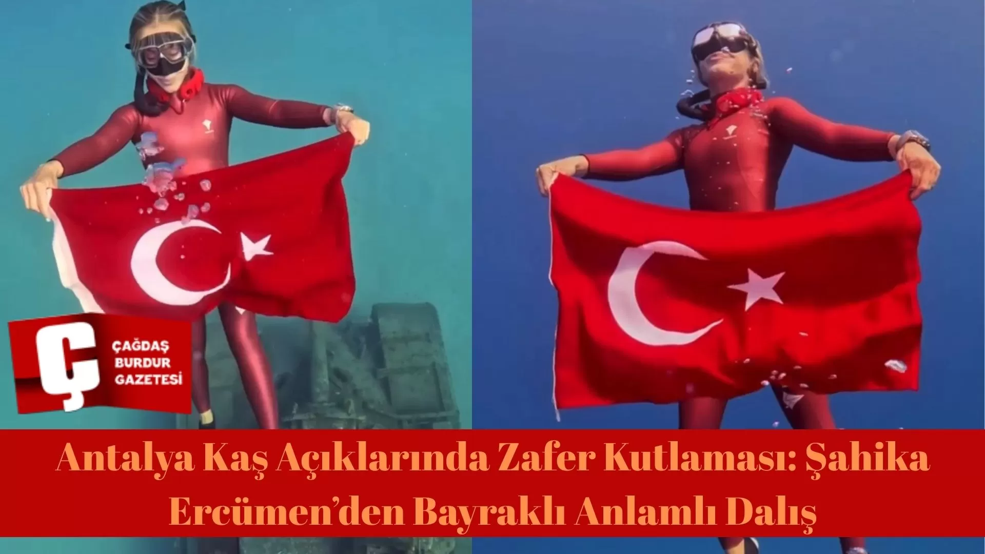 ANTALYA KAŞ’TA 30 AĞUSTOS’A DERİNLİKLERDEN SELAM