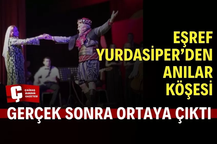 EŞREF YURDASİPER/ GERÇEK SONRA ORTAYA ÇIKTI