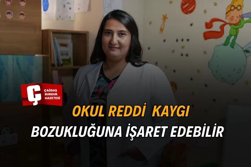 ÇOCUKLARDA OKUL REDDİ KAYGI BOZUKLUĞUNUN İŞARETİ OLABİLİR