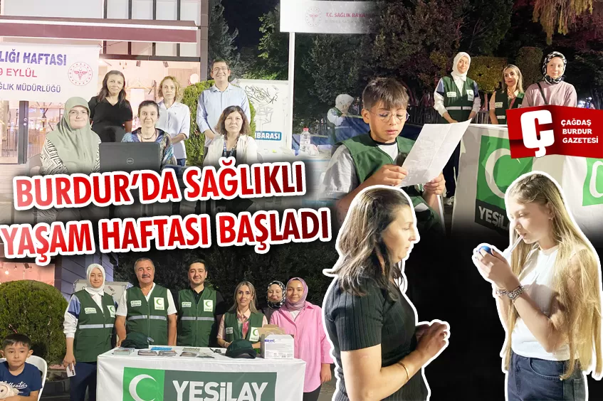 BURDUR’DA “SAĞLIKLI YAŞAM HAFTASI” ETKİNLİKLERİ BAŞLADI