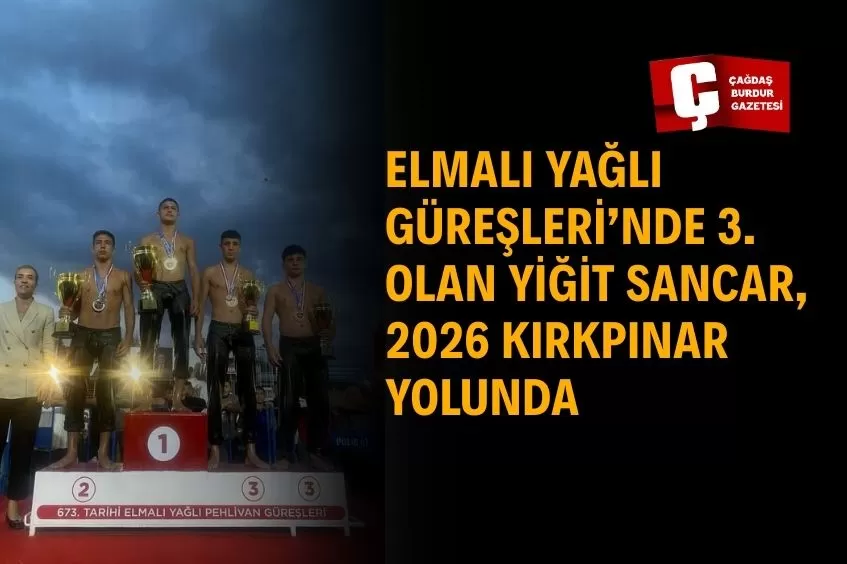 KIRKPINAR YOLUNDA BURDUR’UN GURURU