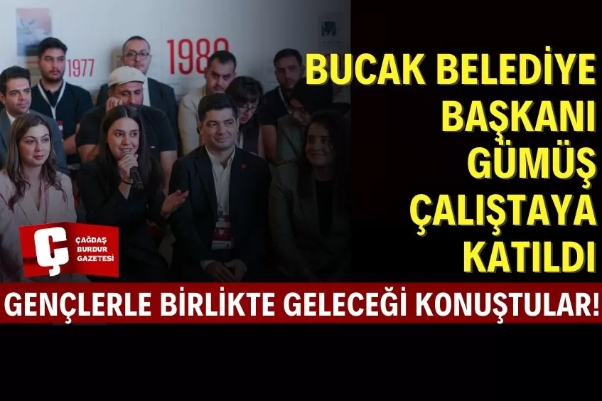 BAŞKAN GÜMÜŞ CHP'DEN GENÇLİK KOLLARI ÇALIŞTAYINA KATILDI