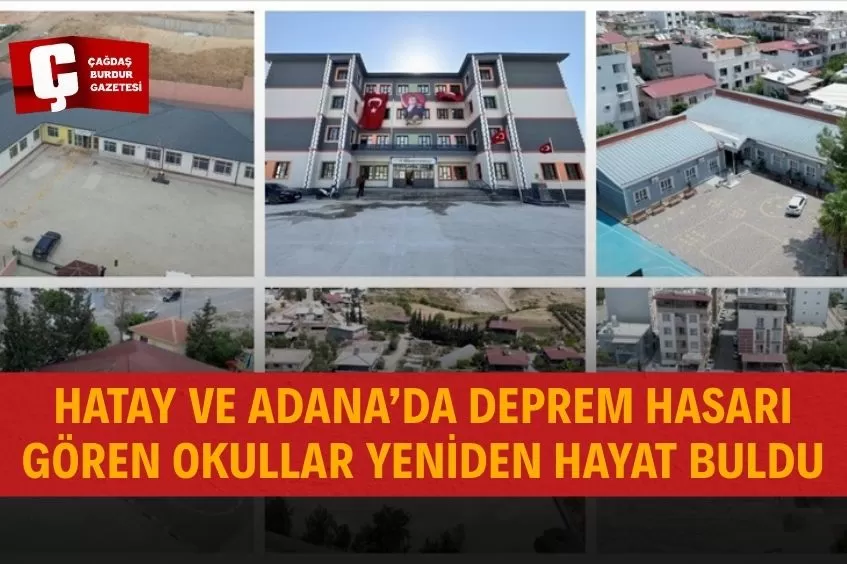 234 YENİ OKUL İNŞASIYLA HATAY VE ADANA’DA EĞİTİM ALTYAPISI GÜÇLENDİRİLDİ
