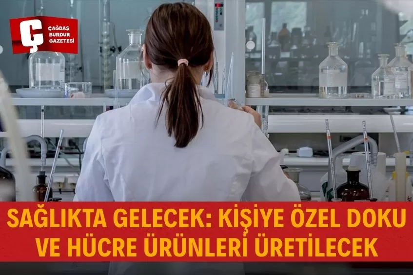 YERLİ HÜCRE VE DOKU ÜRÜNLERİYLE BAĞIŞIKLIK REDDİNE SON