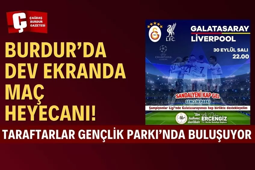 ŞAMPİYONLAR LİGİ HEYECANI BURDUR’DA YAŞANACAK