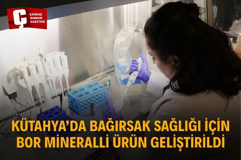 KUYAM AKADEMİSYENLERİNDEN TÜRKİYE’DE BİR İLK BOR MİNERALLİ SAĞLIK ÜRÜNÜ