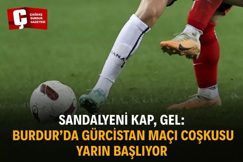 YARIN BURDUR, MİLLİ TAKIM İÇİN GENÇLİK PARKI’NDA BULUŞUYOR!