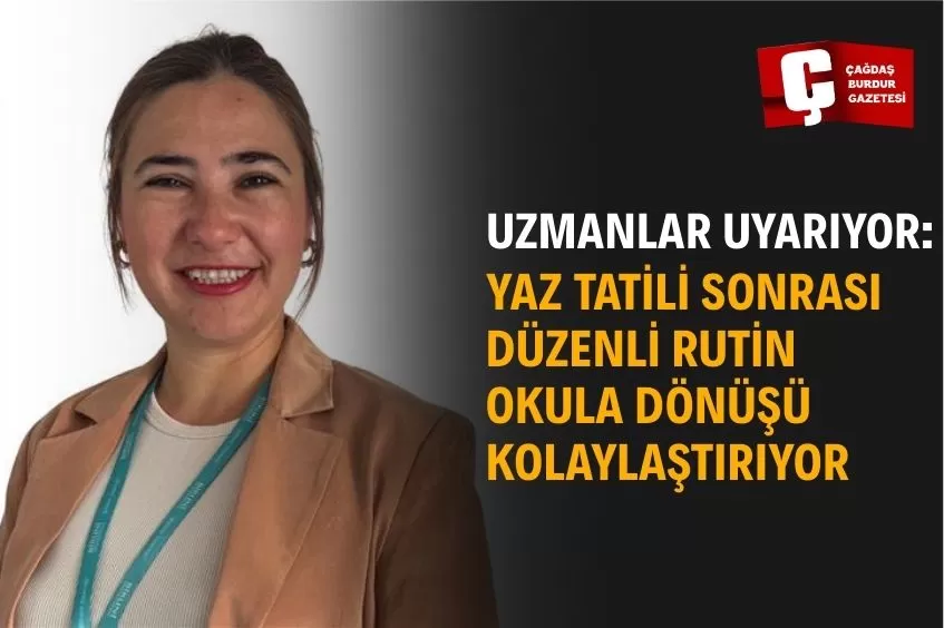 YAZ TATİLİNDE DİKKAT EKSİKLİĞİ VE SOSYAL ETKİLEŞİM KAYIPLARINA DİKKAT