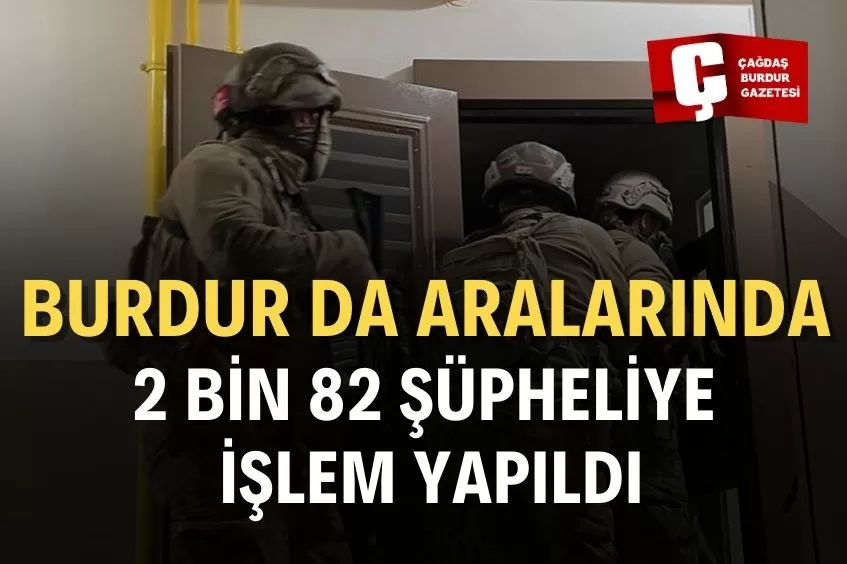 BURDUR’UN DA ARALARINDA OLDUĞU 81 İLDE RUHSATSIZ SİLAH OPERASYONU