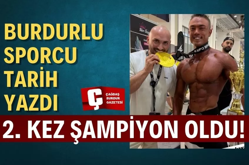 BURDUR'U GURURLANDIRDI! 2.KEZ TÜRKİYE ŞAMPİYONU OLDU!