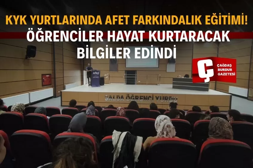 BURDUR'DA AFET BİLİNCİ YURTLARA TAŞINDI