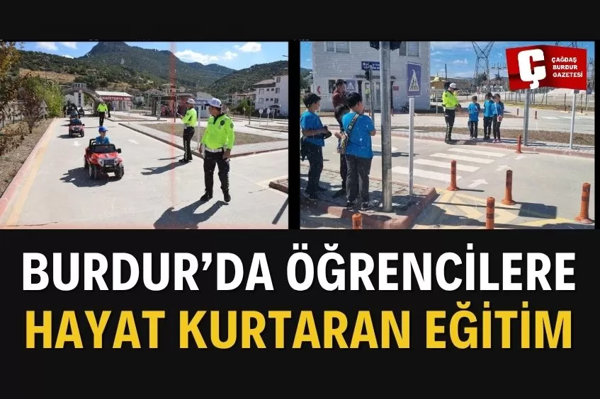 BURDUR’DA ÖĞRENCİLERE TRAFİK EĞİTİMİ VERİLDİ