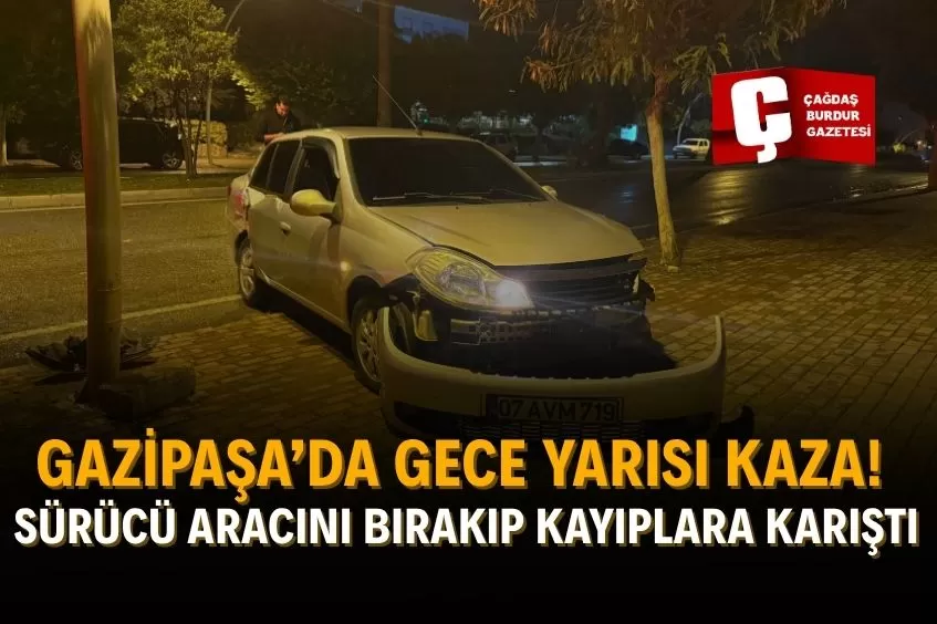 ANTALYA GAZİPAŞA’DA KORKUTAN KAZA: AĞAÇLARA ÇARPAN SÜRÜCÜ ORTADAN KAYBOLDU