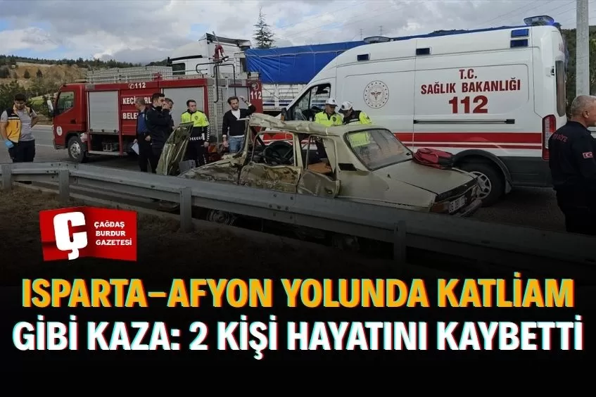 ISPARTA’DA ZİNCİRLEME KAZA DEHŞETİ: OLAY YERİNDE CAN VERDİLER