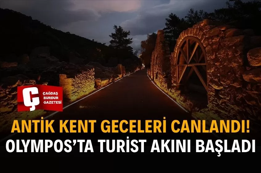 OLYMPOS’TA GECE MÜZECİLİĞİ İLE TARİHE YOLCULUK